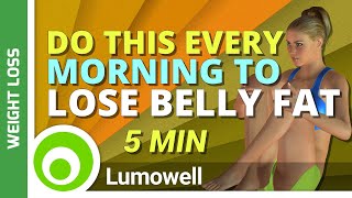 Belly Fat Workout Do This Every Morning To Start Losing Belly Fat [upl. by Eedia]