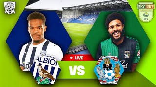 BAGGIES BIG PLAYOFF WIN West Brom 21 Coventry LIVE  EFL Championship WATCH ALONG [upl. by Barolet327]