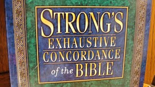 Strongs Exhaustive Concordance Of The Bible [upl. by Munniks]