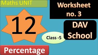 DAV Class 5 Maths Percentage Unit 12 Worksheet 3 [upl. by Irret789]