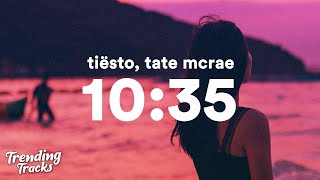 Tiësto amp Tate McRae  1035 Lyrics [upl. by Ettevi]