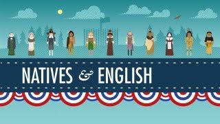 The Natives and the English  Crash Course US History 3 [upl. by Trebo841]