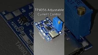 TP4056 Adjustable Current Control [upl. by Onitnevuj]