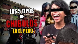 Los 5 tipos de CHIBOLOS en el PERÚ ❤️ [upl. by Laks744]