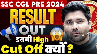 SSC CGL RESULT OUT  Cut off  very high  SSC CGL PRE 2024  Tier 1 By Abhinay Sharma [upl. by Eissolf]