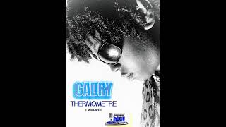 CADRY  YAMO  Mixtape Thermomètre [upl. by Eyde]