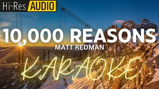 10000 ReasonsMatt Redman Karaoke  MinusOne  Instrumental [upl. by Drugge144]