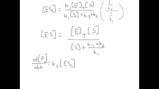 Deriving the Michaelis Menten Equation [upl. by Ille]