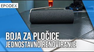 EPODEX  Boja za Pločice  Renovirajte Vaše Pločice [upl. by Oicor]