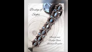 Bridge of Sighs  A Navette and Bridge and Kite Bead Beaded Bracelet [upl. by Kcira]