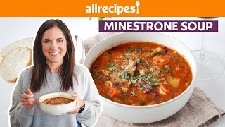 How to Make Minestrone Soup  Get Cookin  Allrecipes [upl. by Oirretna]