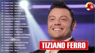 Tiziano Ferro Greatest Hits Collection  The Best of Tiziano Ferro [upl. by Philo681]