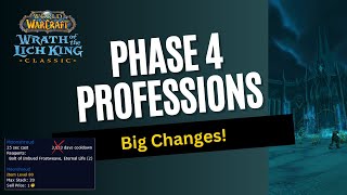 Changes to Profession CDs coming in Phase 4 of WOTLK Classic [upl. by Frodi]