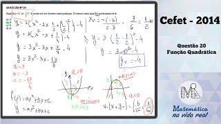 CEFET  RJ 2014  Função Quadrática  Questão 20 [upl. by Oivat]