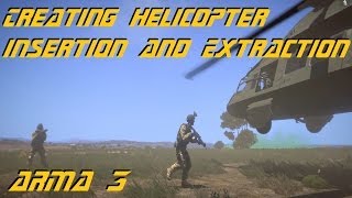 ARMA 3 Editing  Helicopter InsertionExtraction [upl. by Lairea186]