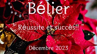 Bélier décembre 2023 ♈️Réussite et succès [upl. by Solegna]