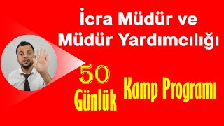 İcra Müdürlüğü Sınavı için 50 GÜNLÜK KAMP PROGRAMI Hazır  PDF çalışma Programı [upl. by Aili]