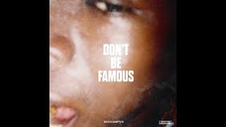 DONT BE FAMOUS  BROCKHAMPTON THINGS WE LOST IN THE FIRE RADIO EPISODE 3 [upl. by Ahsot237]