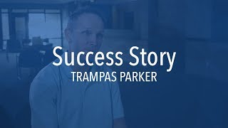 Success Story Trampas Parker [upl. by Secilu]