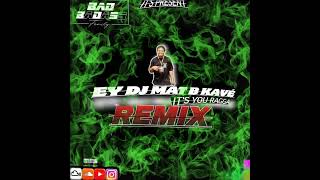 ITS YOU RAGGA DJ MAT B KAV 2024 [upl. by Ert]