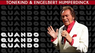 Tonekind amp Engelbert Humperdinck  quotQuando Quando Quandoquot  Official Audio [upl. by Tanney]