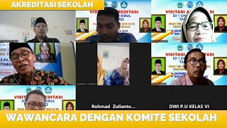 WAWANCARA ASESOR DENGAN KOMITE SEKOLAH AKREDITASI DARING [upl. by Kieryt]