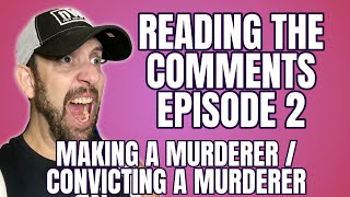 Reading comments episode 2 Convicting A Murderer Making A Murderer Candace Owens Steven Avery [upl. by Litnahc]