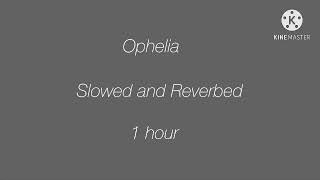 Ophelia  The Lumineers slowed  reverbed one hour living on lmanburg since the fall [upl. by Aryt478]