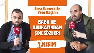 Baba Arif Güran ve Avukatı Canlı Yayında  Esra Ezmeci ile Yeni Baştan 1 Kısım [upl. by Cerelly]