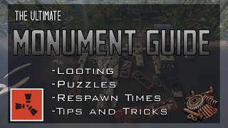 THE ULTIMATE MONUMENT GUIDE 33  Rust [upl. by Aileda570]