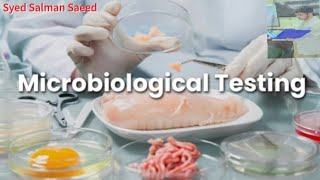 Microbiology Testing Of Food items  Syed Salman Saeed [upl. by Corbett26]