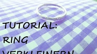 Tutorial Ring selbst verkleinern  Ringgröße ändern  Zu großer Fingerring [upl. by Nirrad]