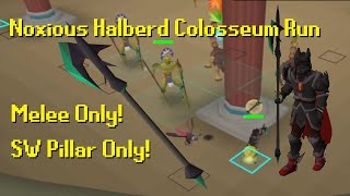 Noxious Halberd Full Run  OSRS Colosseum  SW Pillar Melee Only [upl. by Rumit]