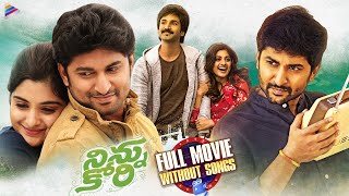 Ninnu Kori Latest Full Movie  Without Songs  Nani  Nivetha Thomas  Aadhi Pinisetty  Gopi Sundar [upl. by Etka]