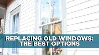 The Best Window Replacements for Older Homes  Ep 82 [upl. by Kered]