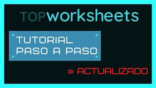 TUTORIAL CREA una FICHA INTERACTIVA desde CERO  TOPWORKSHEETS paso a paso [upl. by Aran]