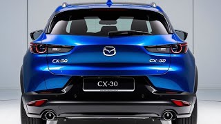 2025 Mazda CX30  The New Luxury SUV FOR EVERYDAY Adventures [upl. by Jago]