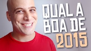 VLOGSE Qual é a Boa de 2015 [upl. by Andeee]