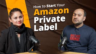 How To Start Your Own Amazon Private Label For Beginners Step by Step Guide [upl. by Chen]