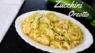 How to make Zucchini Orzotto  Pasta Recipe  Daniellas Home Cooking [upl. by Awahsoj]