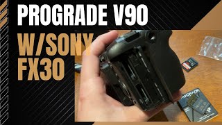 Prograde V90 Card with Sony FX30 Cinema Camera [upl. by Priebe]