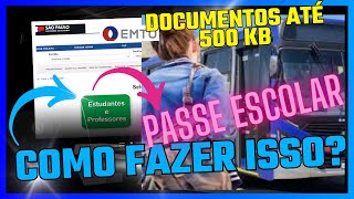 COMO formatar DOCUMENTOS para a EMTU  PASSE ESCOLAR [upl. by Francisco]