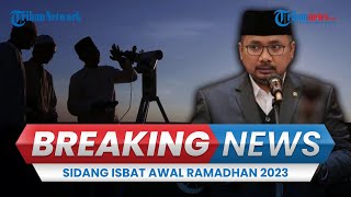 🔴BREAKING NEWS Sidang Isbat Kemenag Puasa Ramadhan Jatuh Pada Hari Kamis 23 Maret 2023 [upl. by Abra589]