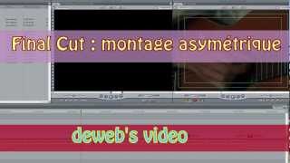 Final Cut  montage asymétrique [upl. by Ettenhoj341]