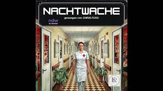 Chris Fuxx  NACHTWACHE Neue Deutsche Welle  KI Musik  AI Music [upl. by Eylrahc]