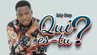 Sidy Diop  Qui EsTu  Clip Officiel [upl. by Tiffanie578]