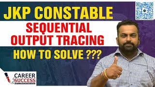 Jkp Constable Reasoning New Topic  Sequential Output Tracing  Can u solve CareerSuccessJammu [upl. by Foster]