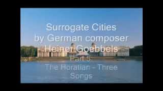 Surrogate Cities Part 5 of 7  The Horatian  Three Songs [upl. by Yer]