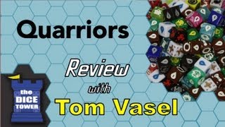 Quarriors Review  with Tom Vasel [upl. by Dnomhcir]