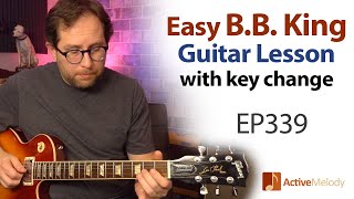 Easy BB King Inspired Lead Guitar Lesson  With a Key Change Weekly Guitar Lesson EP339 [upl. by Milinda996]